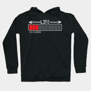 Life 30% Loaded 30th Birthday Hoodie